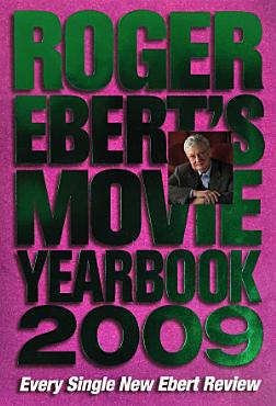 Download Roger Ebert s Movie Yearbook 2009 PDF
