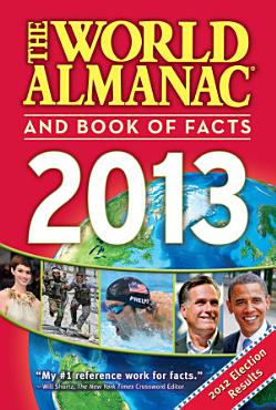 Download The World Almanac and Book of Facts 2013 PDF