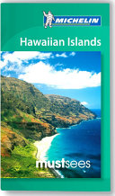 Download Michelin Must Sees Hawaiian Islands PDF