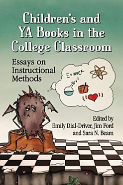 Download Children s and YA Books in the College Classroom PDF
