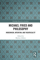 Download Michael Fried and Philosophy PDF